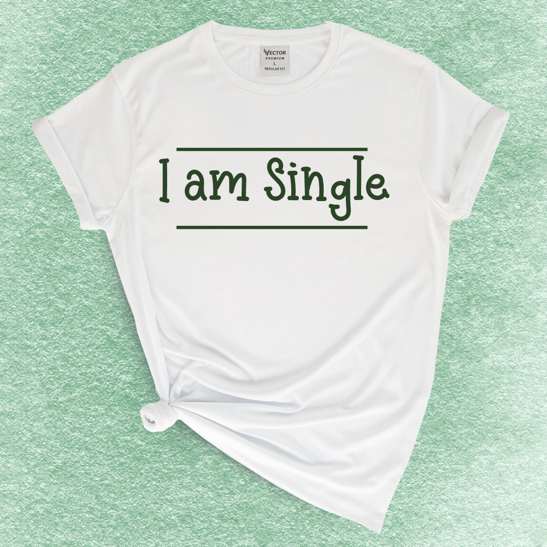 I am single classic T-shirt